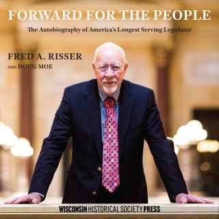 Forward for the People: The Autobiography of America’s Longest Serving Legislator – omslag till ljudboken av Doug Moe, Fred A. Risser