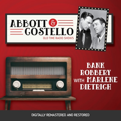 Abbott and Costello: Bank Robbery with Marlene Dietrich
