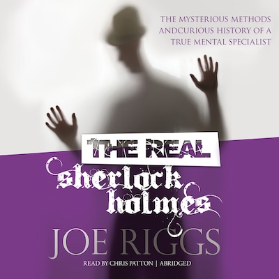 The Real Sherlock Holmes – omslag til lydbogen af Joe Riggs
