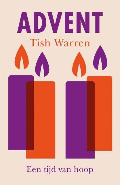 Advent: Een tijd van hoop – omslag van het luisterboek van Tish Warren
