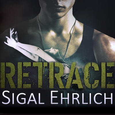 Retrace – omslag til lydbogen af Sigal Ehrlich