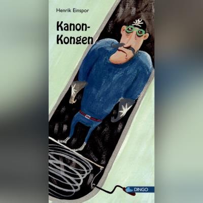Kanon-kongen – omslag til lydbogen af Henrik Einspor