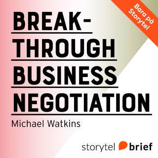 Breakthrough Business Negotiation