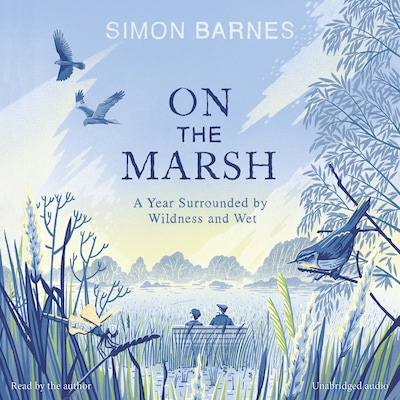 On the Marsh – omslag til lydbogen af Simon Barnes