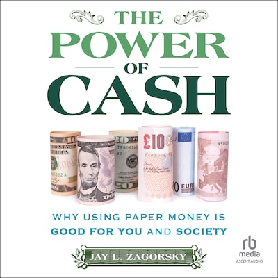 The Power of Cash – omslag til lydbogen af Jay Zagorsky