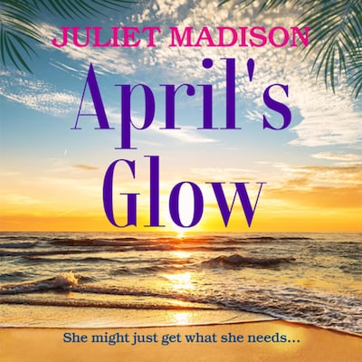 April's Glow – omslag til lydbogen af Juliet Madison