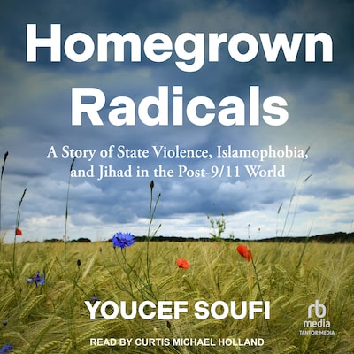 Homegrown Radicals – omslag til lydbogen af Youcef Soufi