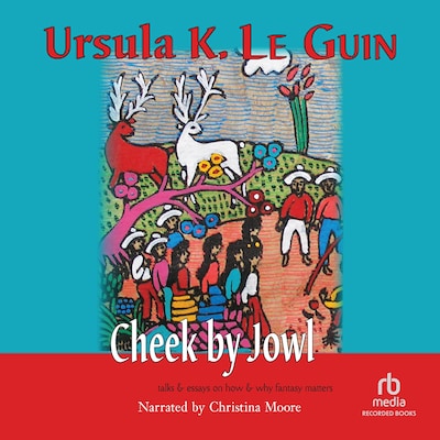 Cheek by Jowl – omslag til lydbogen af Ursula K. Le Guin