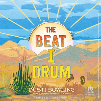 The Beat I Drum – omslag til lydbogen af Dusti Bowling