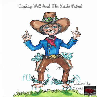 Cowboy Will And The Smile Patrol