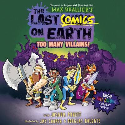 The Last Comics on Earth: Too Many Villains!