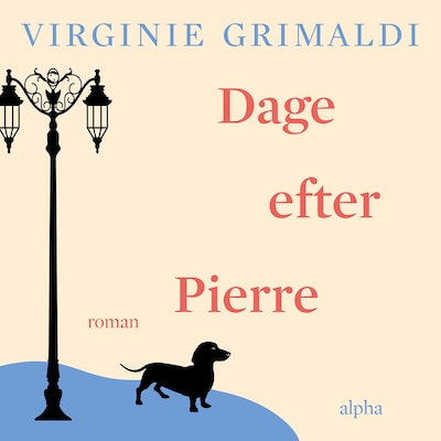 Dage efter Pierre – omslag til lydbogen af Virginie Grimaldi