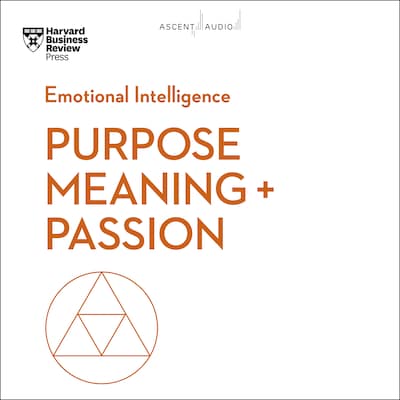 Purpose, Meaning, and Passion – omslag til lydbogen af HARVARD BUSINESS REVIEW