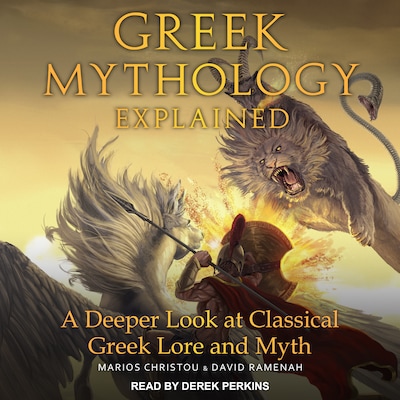 Greek Mythology Explained – omslag til lydbogen af Marios Christou, David Ramenah