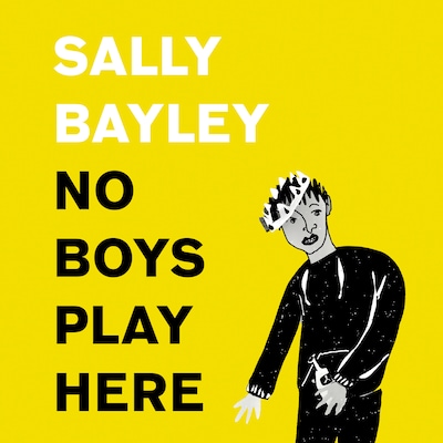 No Boys Play Here – omslag til lydbogen af Sally Bayley