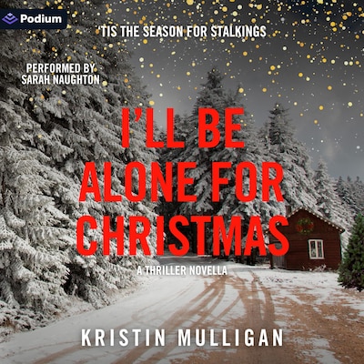 I'll Be Alone for Christmas – omslag til lydbogen af Kristin Mulligan