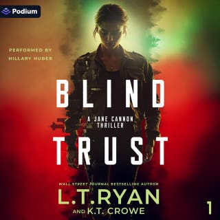 Blind Trust: Jane Cannon Series, Book 1 – omslag till ljudboken av L.T. Ryan, K.T. Crowe