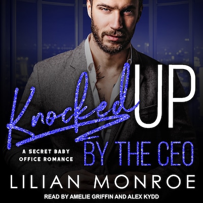 Knocked Up by the CEO – omslag til lydbogen af Lilian Monroe
