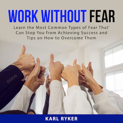 Work Without Fear