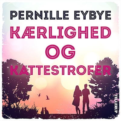 Kærlighed og kattestrofer – omslag til lydbogen af Pernille Eybye