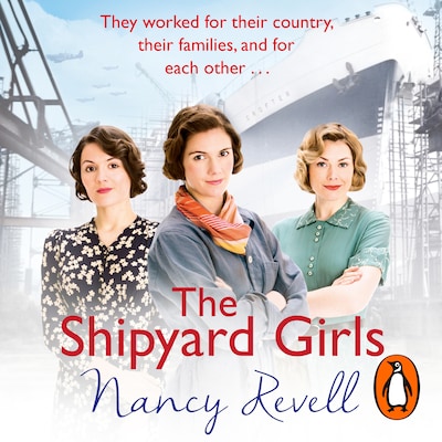 The Shipyard Girls – omslag til lydbogen af Nancy Revell