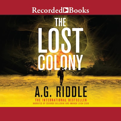 The Lost Colony – omslag til lydbogen af A.G. Riddle