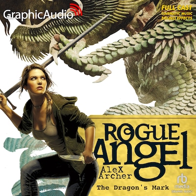 The Dragon's Mark [Dramatized Adaptation] – omslag til lydbogen af Alex Archer