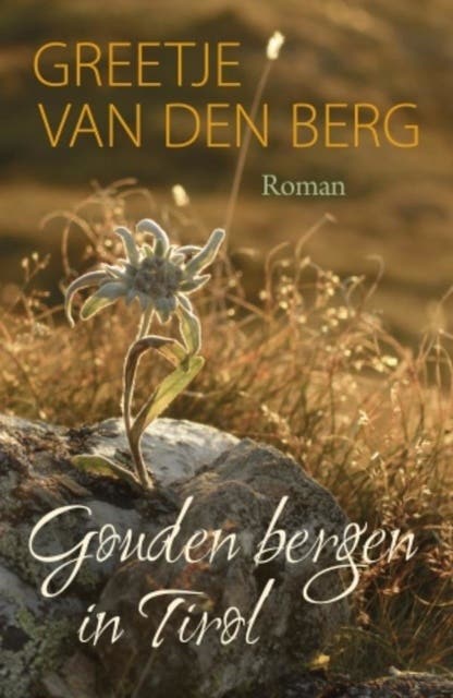 Gouden bergen in Tirol – omslag van het luisterboek van Greetje van den Berg