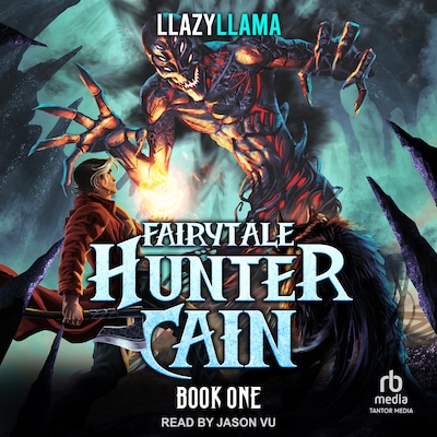 Fairytale Hunter Cain – omslag til lydbogen af LlazyLlama