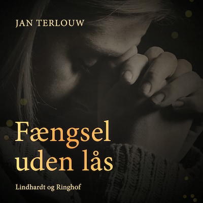 Fængsel uden lås – omslag til lydbogen af Jan Terlouw