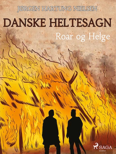 Roar og Helge - Danske heltesagn – omslag til lydbogen af Jørgen Hartung Nielsen