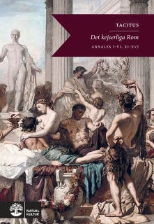 Det kejserliga Rom : annaler I-VI, XI-XVI