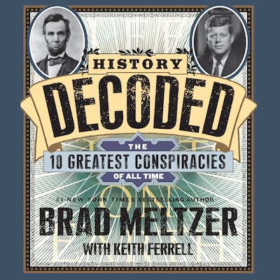 History Decoded – omslag til lydbogen af Brad Meltzer, Keith Ferrell