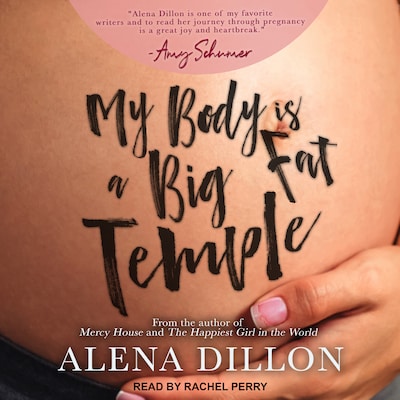 My Body Is A Big Fat Temple – omslag til lydbogen af Alena Dillon