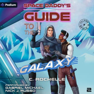 Space Daddy's Guide to the Galaxy: Villains in Space, Book 2 – omslag till ljudboken av C. Rochelle