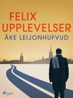Felix upplevelser