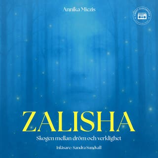 Zalisha – skogen mellan dröm och verklighet – omslag till ljudboken av Annika Miezis