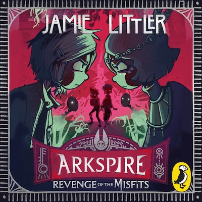 Arkspire 3: Revenge of the Misfits – omslag til lydbogen af Jamie Littler