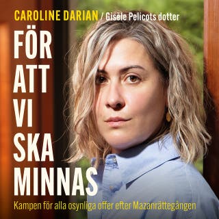 För att vi ska minnas : kampen för alla osynliga offer efter Mazanrättegången