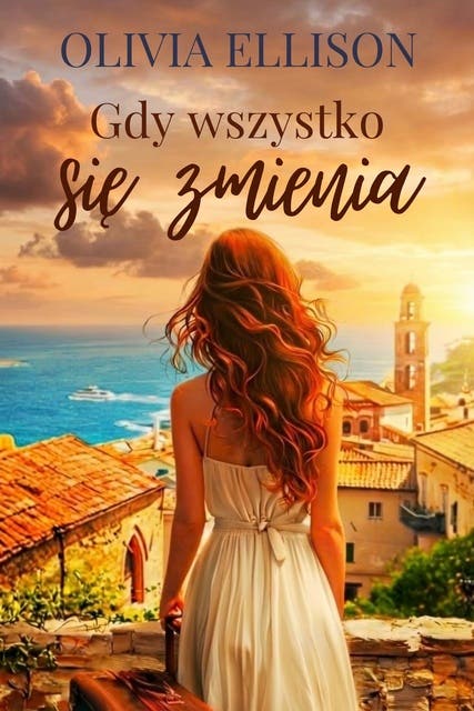 Gdy wszystko się zmienia