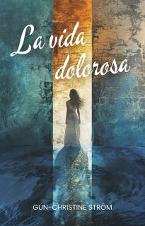 La vida dolorosa