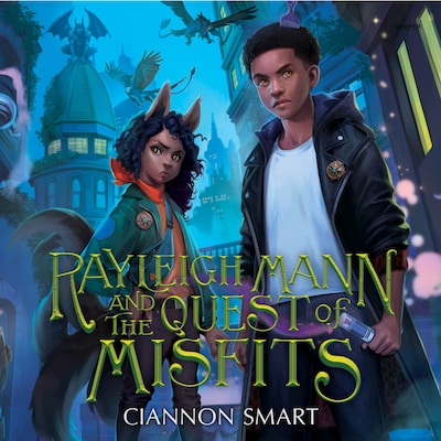 Rayleigh Mann and the Quest of Misfits