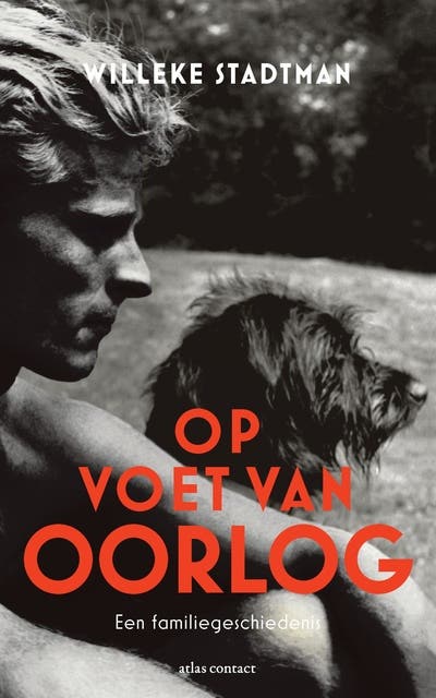 Op voet van oorlog: een familiegeschiedenis – omslag van het luisterboek van Willeke Stadtman