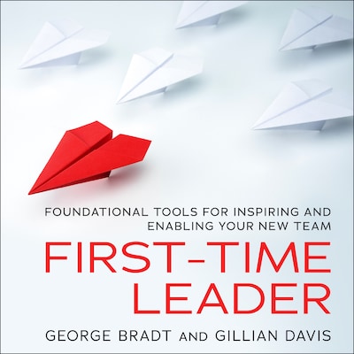 First-Time Leader – omslag til lydbogen af George B. Bradt, Gillian Davis