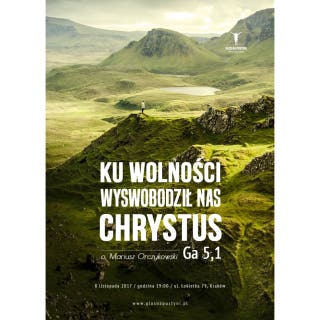 Ku wolności wyswobodził nas Chrystus – okładka audiobooka, autor Mariusz Orczykowski
