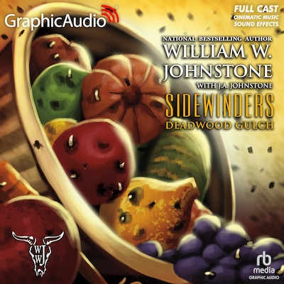 Deadwood Gulch [Dramatized Adaptation] – omslag til lydbogen af William W. Johnstone, J.A. Johnstone