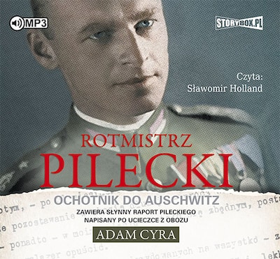 Rotmistrz Pilecki – okładka audiobooka, autor Adam Cyra