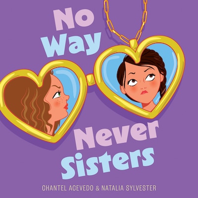 No Way Never Sisters – omslag til lydbogen af Chantel Acevedo, Natalia Sylvester