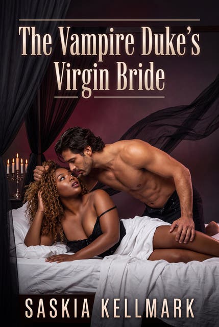 The Vampire Duke's Virgin Bride: Innocence Undone in a Raw Fantasy Paranormal Romance – omslag til lydbogen af Saskia Kellmark