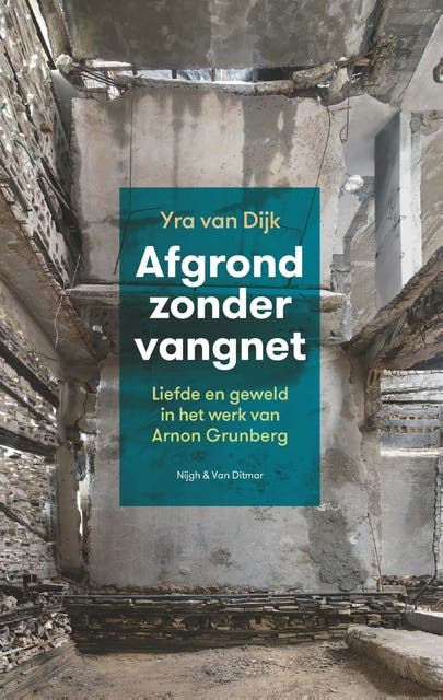 Afgrond zonder vangnet: Liefde en geweld in het werk van Arnon Grunberg – omslag van het luisterboek van Yra van Dijk